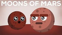 The Moons of Mars Explained -- Phobos & Deimos MM#2
