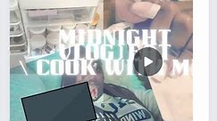 midnight cook/talk/eat with me🫣😋