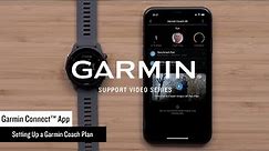 Garmin Support | Garmin Connect™ App | Setting Up a Garmin Coach Plan