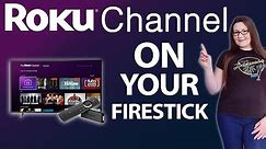 FREE MOVIES & TV SHOWS ON AMAZON FIRESTICK | ROKU CHANNEL APP