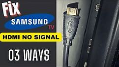 Fix NO Signal Error from HDMI connections Samsung Tv || HDMI ports No Signal on Samsung Tv