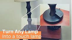 How To Convert Any Lamp Into A Touch Lamp