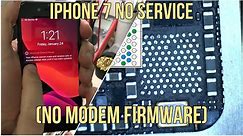 iPhone 7 No Service (Searching-No Modem Firmware) Repair