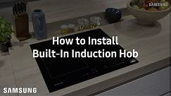 Samsung Built-In Induction Hob : Installation Guide
