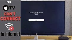 Apple TV 4K Cannot Connect to Internet! How to Fix