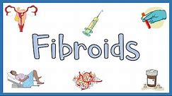 Uterine Fibroids :- Types, Causes, Risk Factors, Signs & Symptoms, Diagnosis & Treatment
