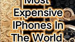 Top 10 Most Expensive IPhones In The World 2024 #iphone #shords_feed #top10
