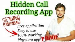 Hidden Call recording app | 100% Free hidden call recorder | Hidden call recording app on play store