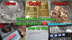 24k Gold ko 22k me keyse karte hain | How to make 24 carat gold to 22 carat | 24k gold convert 22k |
