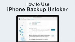 How to Use iPhone Backup Unlocker for Mac - Users Guide
