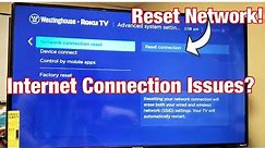 Westinghouse Smart TV: How to Reset Network Connection (Internet Connection Issues?) FIXED!