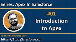 01 Introduction to Apex in Salesforce | Salesforce Training Videos | Learn Salesforce Development