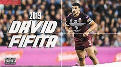 DAVID FIFITA 2019 HIGHLIGHTS