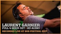 LAURENT GARNIER ▪ FULL 4-HOUR MASTERPIECE at 909 FESTIVAL 2017 | remastered audio