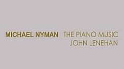 Michael Nyman, John Lenehan - The Piano Music
