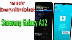 How to enter Recovery and Download mode on Samsung Galaxy A12