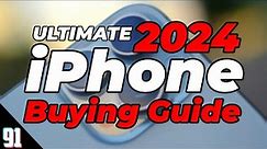 2024 iPhone Buying Guide! (Which iPhone is best for you?)