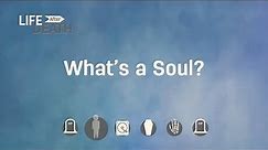 What Is the Soul According to the Bible?