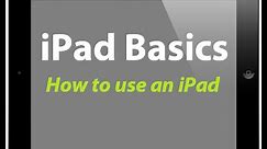 How to use an iPad - How to get started with your new iPad - iPad Basics Tutorial