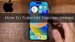 How To Turn Off Find My Iphone - Complete Guide