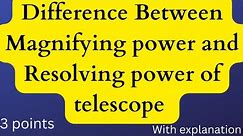 Difference between power and Resolving power of telescope 🔭 🔭//bsc physics Semester 2