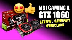 MSI Gaming X GTX1060 - Review, Gameplay, Overclock