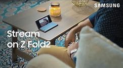 The many ways to watch videos on the Galaxy Z Fold2 | Samsung US