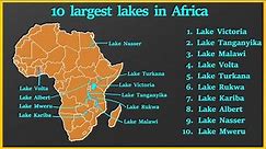 Top 10 Largest lakes in Africa
