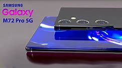 Samsung Galaxy M72 Pro 5G First Look ! Stunning new Smartphone