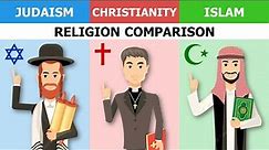 Judaism vs Christianity vs Islam - Religion Comparison