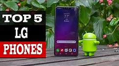 Top 5 - Best LG Phones (2023) - Buying Guide