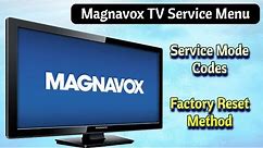 How To Access Magnavox TV Service Menu and Factory Reset Menu