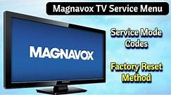 Open Service Menu On Magnavox TV | Magnavox TV Service Menu and Factory Reset