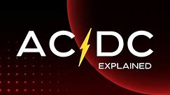 What's AC and DC? What are the Differences between Alternating Current and Direct Current?