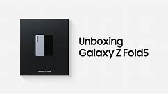 Galaxy Z Fold5: Official Unboxing | Samsung