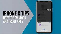 iPhone X Tips - How to Download and Install Apps