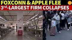 DISASTER! Foxconn and Apple’s Exit Leads to the Collapse of China’s Third-Largest Private Enterprise