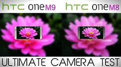 HTC ONE M9 vs HTC ONE M8 - Full Camera Test