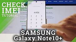 How to Check IMEI Number in SAMSUNG Galaxy Note 10+ - Find Serial Number