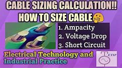 Cable sizing calculation|How to select cable size|Electrical Technology and Industrial Practice