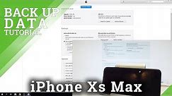 How to Back Up Data on iPhone Xs Max - iTunes Backup