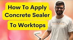 How to apply Concrete Sealer