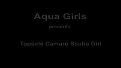 Clip 0086 - Topside Camaro Scuba Girl