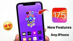 iOS 17.5 Beta 3 New Amazing Features for your iPhone
