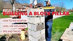 How to Build a Block Pillar