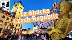 Czech Republic - 10 Shocks of Visiting The Czech Republic