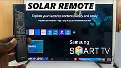 How To Use The Samsung Smart TV Solar Remote