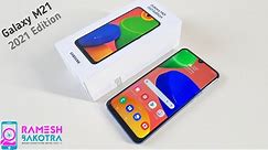 Samsung Galaxy M21 2021 Edition Unboxing and Full Review