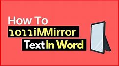 How to Mirror Text in Word the Easy Way