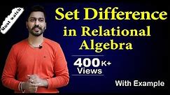 Lec-48: Set Difference in Relational Algebra | Database Management System